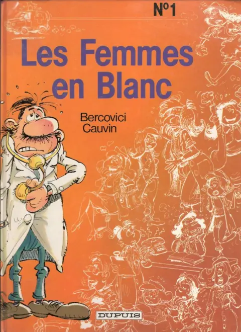 Couverture de l'album Les Femmes en Blanc Tome 1