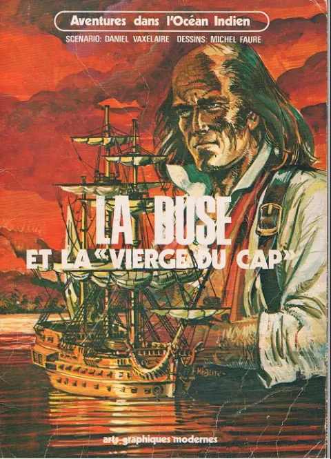 Aventures dans l'Océan Indien Tome 1 La buse et la Vierge du Cap