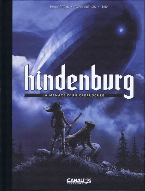 Couverture de l'album Hindenburg Tome 1 La menace d'un crépuscule