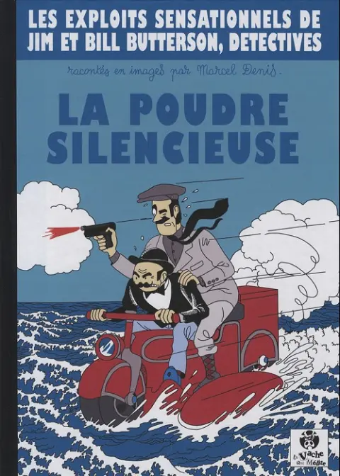 Couverture de l'album Les exploits sensationnels de Jim et Bill Butterson, détectives Tome 1 La poudre silencieuse