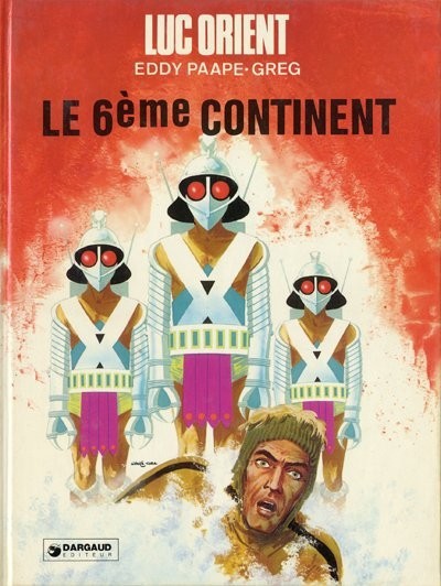 Couverture de l'album Luc Orient Tome 10 Le 6ème continent