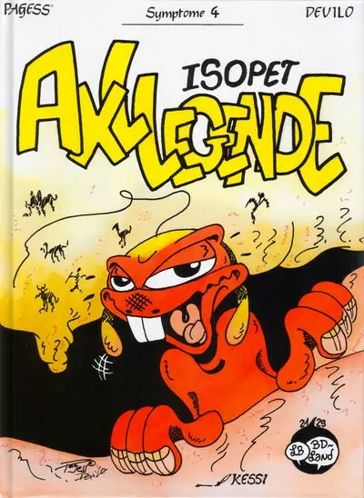 Axl Tome 4 Symptôme 4 - Axl Isopet Légende