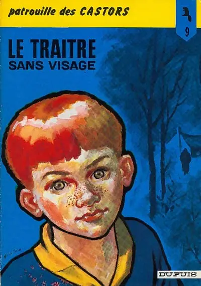 Couverture de l'album La Patrouille des Castors Tome 9 Le Traître sans visage