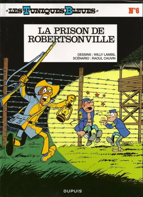 Couverture de l'album Les Tuniques Bleues Tome 6 La prison de Robertsonville