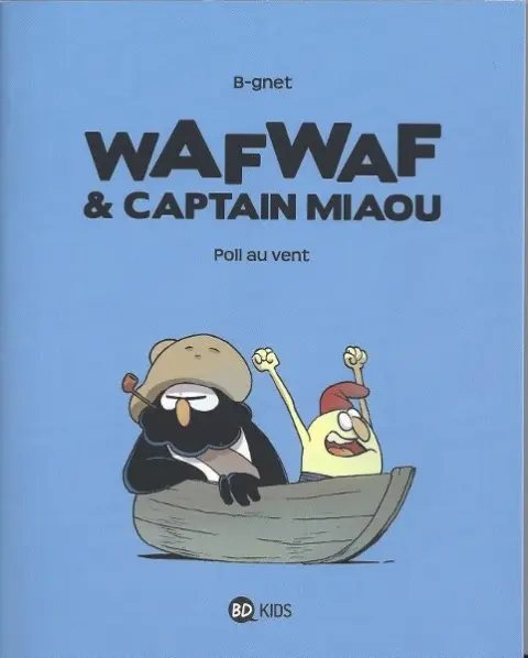 Couverture de l'album Wafwaf & Captain Miaou Tome 1 Poil au vent