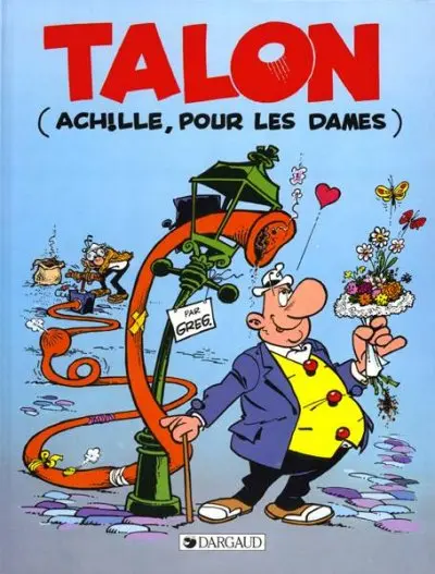 Achille Talon Tome 39 Talon (Ach!lle, pour les dames)
