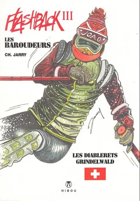 Les Baroudeurs sans frontières Tome 8 Flashback III