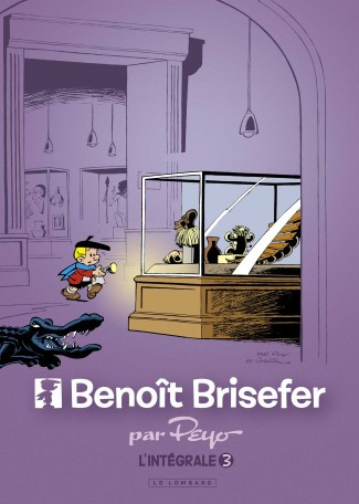 Couverture de l'album Benoît Brisefer L'Intégrale 3
