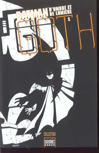 Couverture de l'album Batman : D'ombre et de lumière Tome 1 D'ombre et de lumière 1