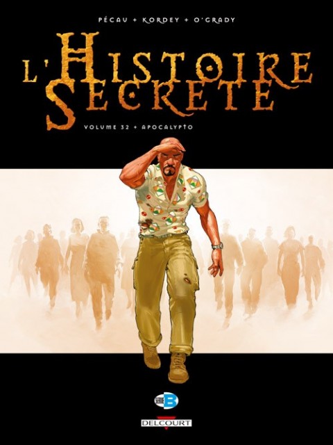 Couverture de l'album L'Histoire secrète Volume 32 Apocalypto