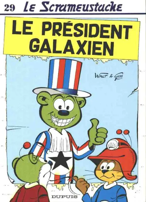 Le Scrameustache Tome 29 Le président galaxien