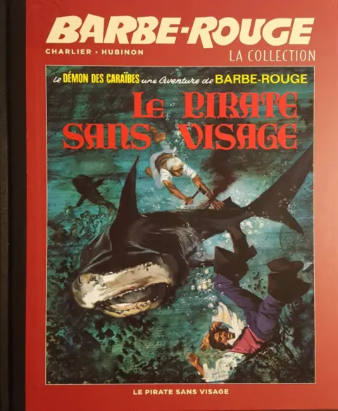 Barbe-Rouge La collection Tome 14 Le Pirate sans Visage