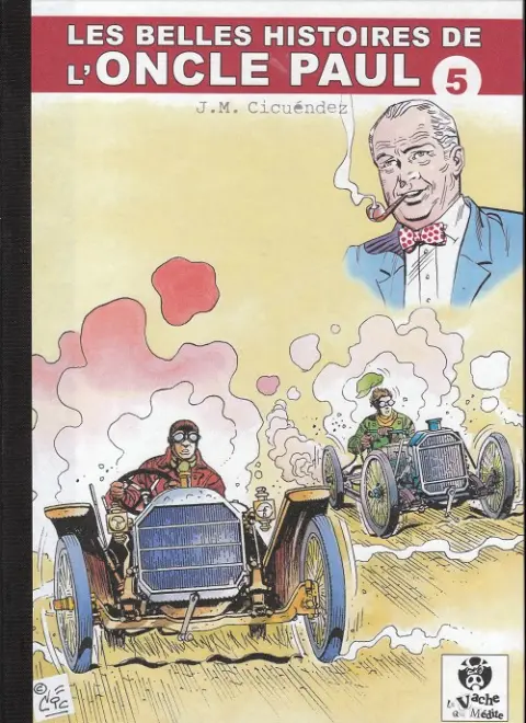 Les Belles histoires de l'Oncle Paul Tome 5
