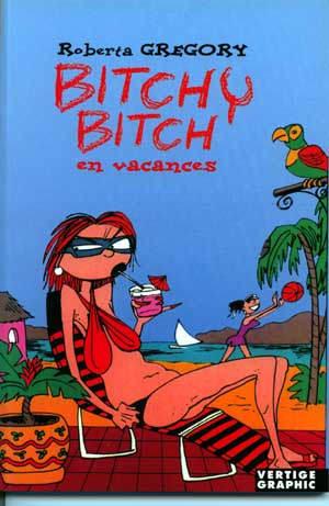 Couverture de l'album Bitchy Bitch Tome 2 Bitchy Bitch en vacances