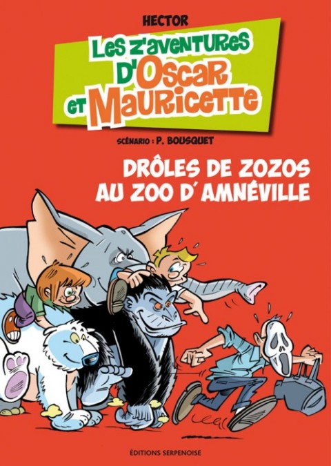 Les aventures d'Oscar et Mauricette Tome 15 Drôles de zozos au zoo d'Amnéville