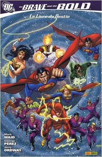 The Brave and the Bold Tome 2 Le Livre du Destin