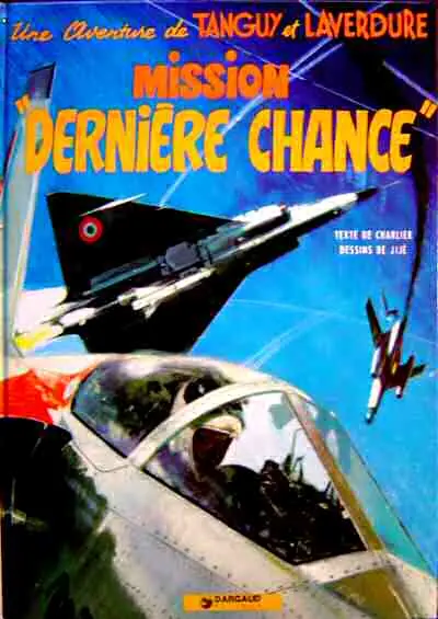 Couverture de l'album Tanguy et Laverdure Tome 17 Mission Dernière chance