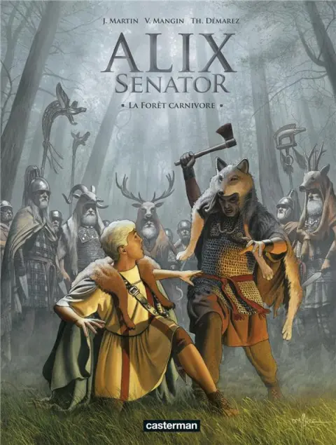 Alix Senator Tome 10 La Forêt carnivore
