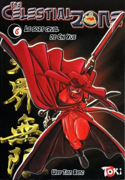 The Celestial Zone Tome 6 Le sort cruel de Chi Xue