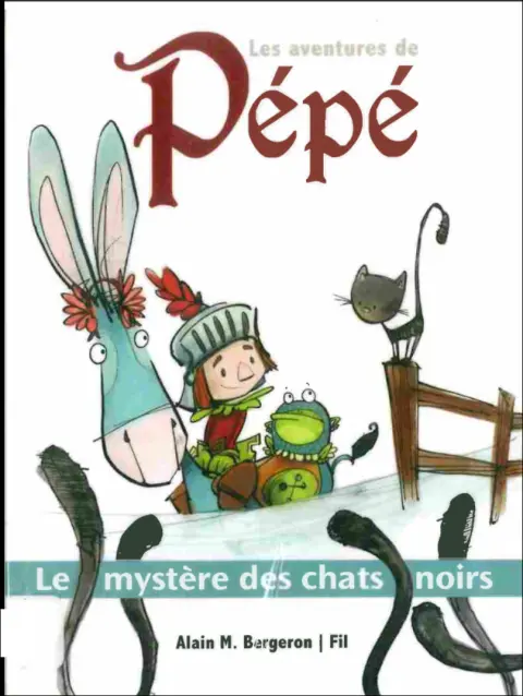 Les aventures de Pépé 3 Le mystère des chats noirs