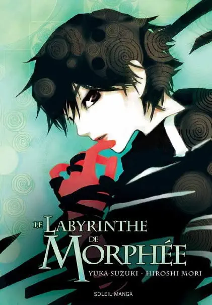 Les Chefs-d'œuvre de Hiroshi Mori Tome 2 Le Labyrinthe de Morphée