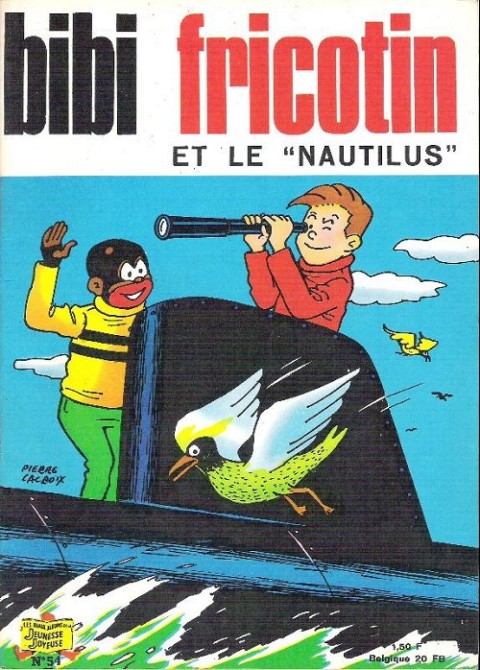 Bibi Fricotin 2e Série - Societé Parisienne d'Edition Tome 54 Bibi Fricotin et le Nautilus