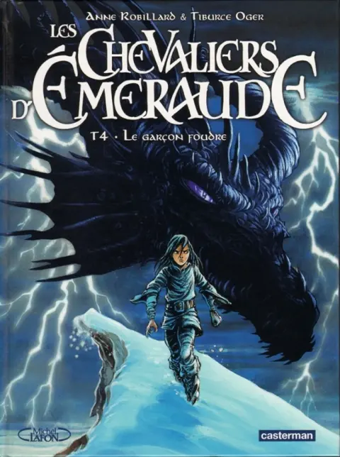 Les Chevaliers d'Émeraude Casterman - Michel Lafon Tome 4 Le garçon foudre