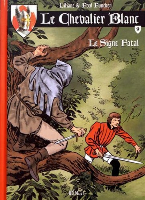 Couverture de l'album Le Chevalier blanc - Série 2 - BD Must Tome 9 Le signe fatal