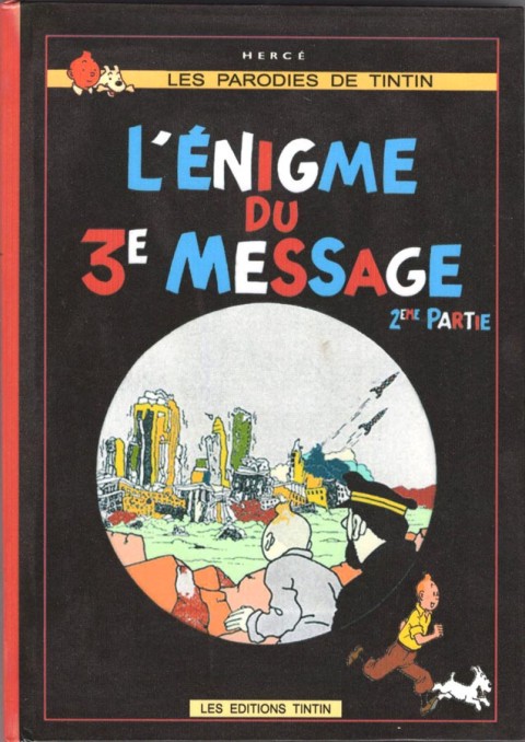 Couverture de l'album Tintin : L'Énigme du 3e Message L'Énigme du 3e Message - 2ème partie