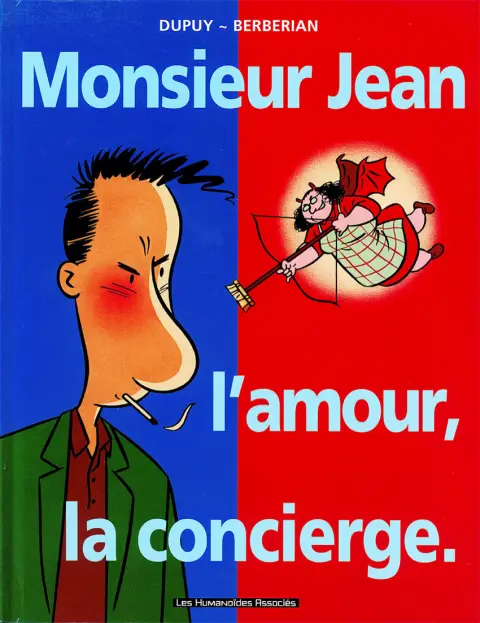 Couverture de l'album Monsieur Jean Tome 1 Monsieur Jean, l'amour, la concierge