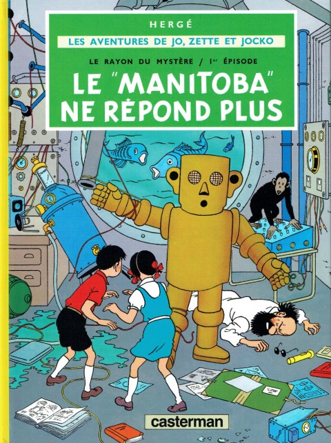 Couverture de l'album Les Aventures de Jo, Zette et Jocko Tome 3 Le Rayon du Mystère 1er épisode, le Manitoba ne répond plus