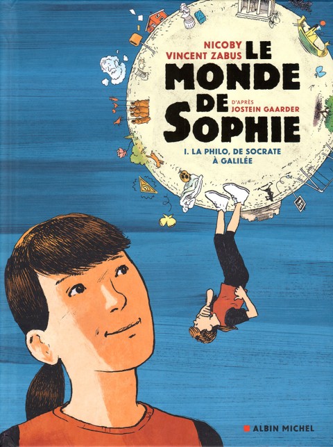 Couverture de l'album Le monde de Sophie 1 La Philo, de Socrate à Galilée