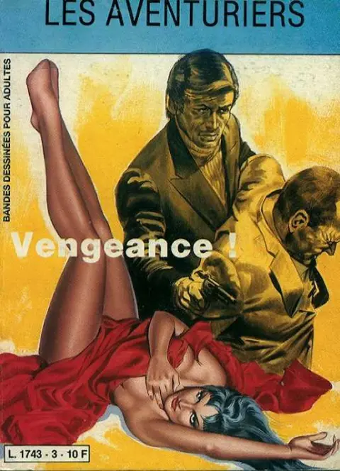 Les aventuriers Tome 3 Vengeance !