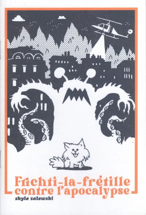 Fritchi-la-frétille contre l'apocalypse