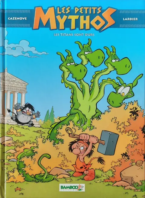 Couverture de l'album Les Petits Mythos Tome 3 Les titans sont durs