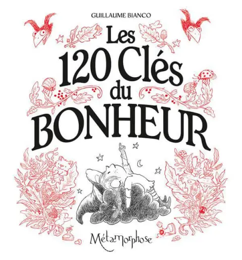 Les 120 Clés du Bonheur