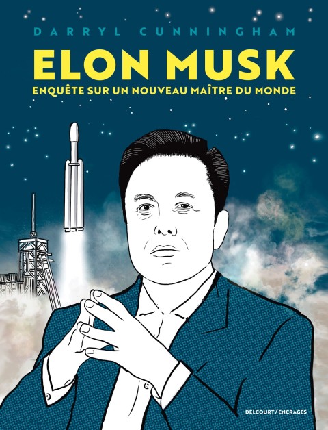 Couverture de l'album Elon Musk Enquête sur un nouveau maître du monde