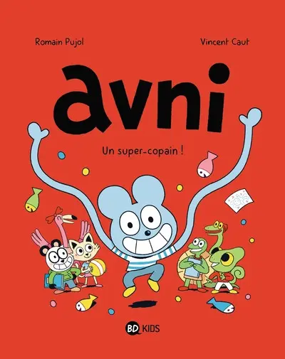 Avni Tome 2 Un super copain !