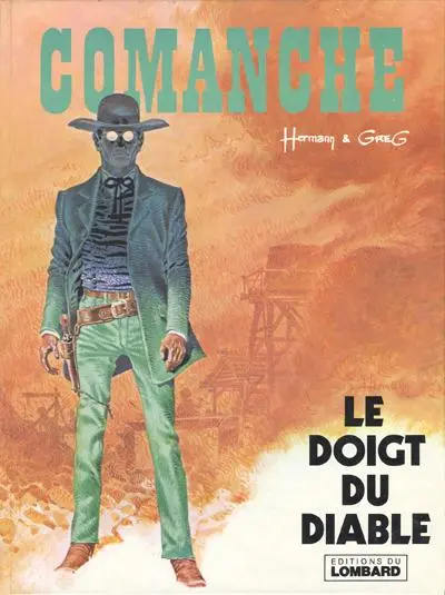 Comanche Tome 7 Le doigt du diable