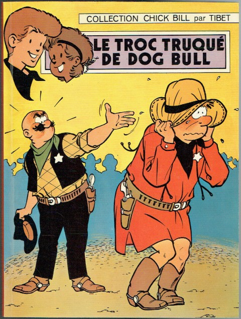 Couverture de l'album Chick Bill Tome 32 Le troc truqué de Dog Bull