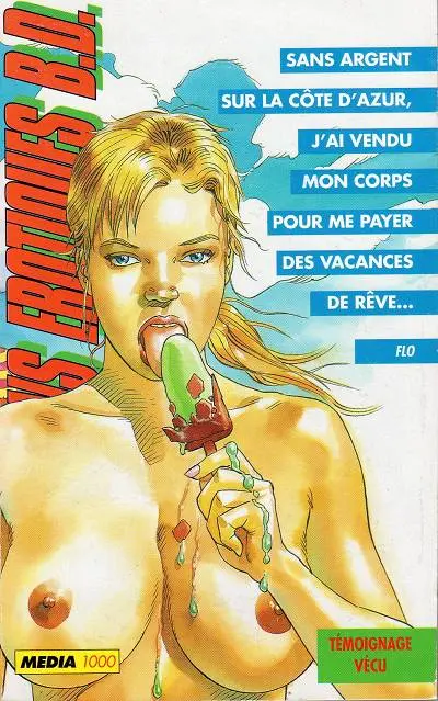 Confessions érotiques BD Flo : Sans argent sur la Côte d'Azur, j'ai vendu mon corps pour me payer des vacances de rêve...
