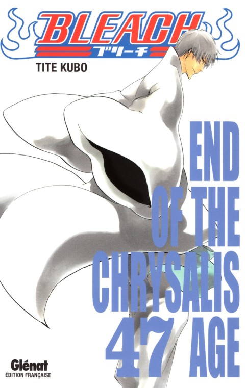 Couverture de l'album Bleach 47 End of the Chrysalis Age