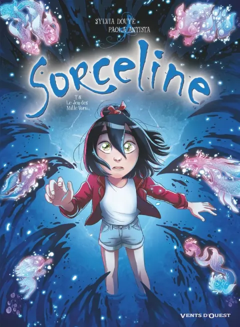 Sorceline Tome 8 Le jeu des mille Vorn