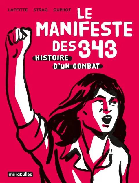 Le manifeste des 343 Histoire d'un combat