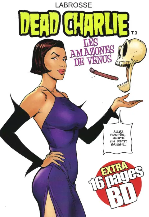 Dead Charlie Tome 3 Les Amazones de Vénus