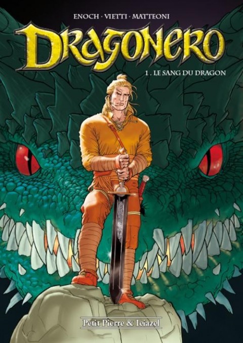 Couverture de l'album Dragonero Tome 1 Le Sang du dragon