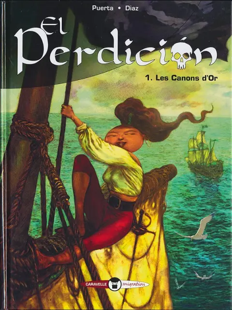 El Perdicion Tome 1 Les canons d'or