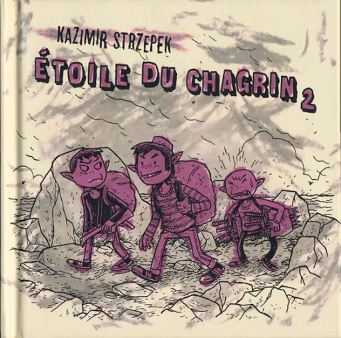 Étoile du chagrin Tome 3 Étoile du chagrin  2  2/2