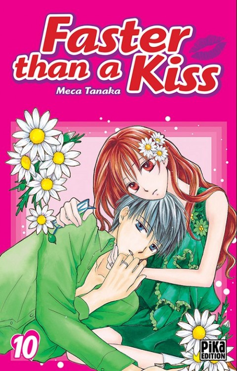 Faster than a kiss Tome 10