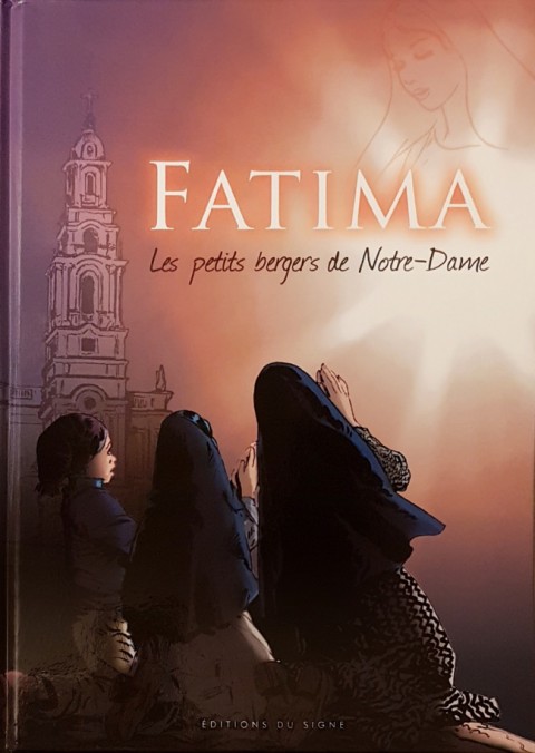 Couverture de l'album Fatima - Les petits bergers de Notre-Dame